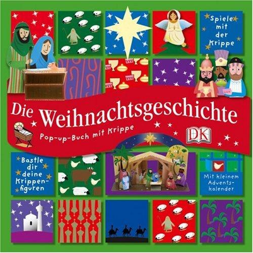 Die Weihnachtsgeschichte: Pop-up-Buch mit Krippe