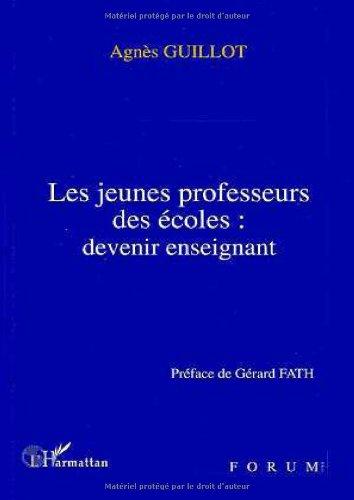 Les jeunes professeurs des écoles : devenir enseignant