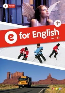 E for English 4e, A2-B1