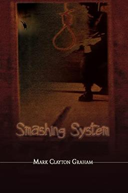 Smashing System