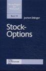 Stock-Options: Gesellschaftsrechtliche Rahmenbedingungen und einkommensteuerliche Behandlung von Aktienoptionen als Vergütungsbestandteil