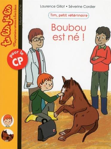 Tim, petit vétérinaire. Boubou est né