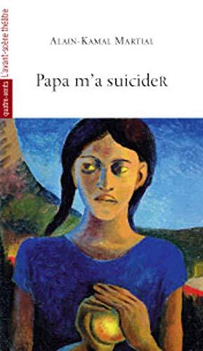 Papa m'a suicider