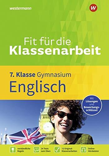 Fit für die Klassenarbeit - Gymnasium: Englisch 7