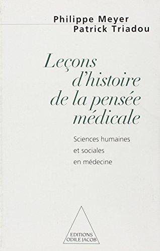 Leçons d'histoire de la pensée médicale