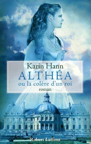 Althéa ou La colère d'un roi