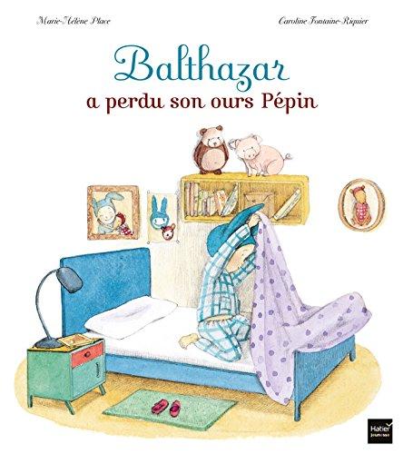 Balthazar a perdu son ours Pépin