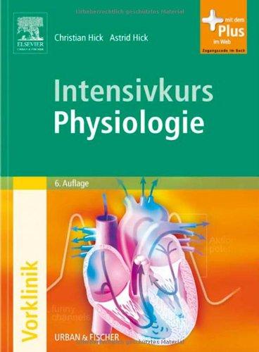 Intensivkurs Physiologie: mit Zugang zum Elsevier-Portal