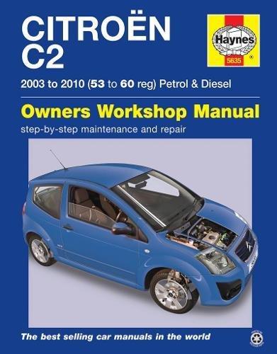 Citroen C2 Petrol & Diesel ('03 - '10) 53 To 60 (Haynes Manual)