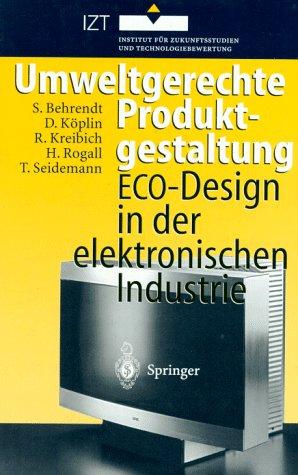 Umweltgerechte Produktgestaltung: ECO-Design in der elektronischen Industrie