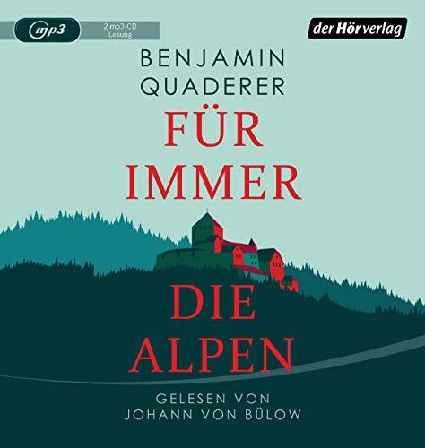 Für immer die Alpen: Roman