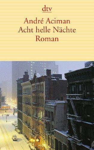 Acht helle Nächte: Roman