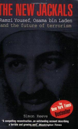 New Jackals: Osama Bin Laden and the Future of Terrorism