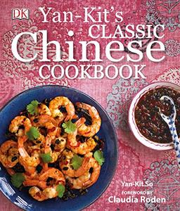 Yan-Kit's Classic Chinese Cookbook