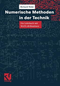 Numerische Methoden in der Technik: Ein Lehrbuch mit MATLAB-Routinen