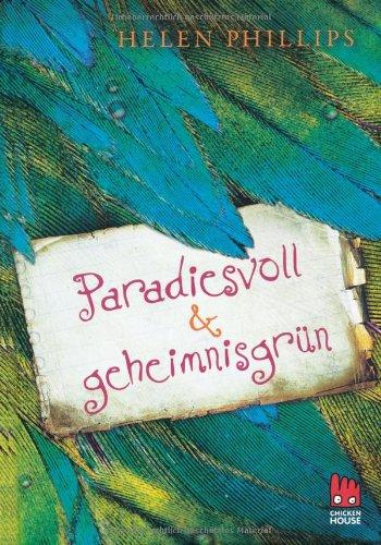 Paradiesvoll und geheimnisgrün