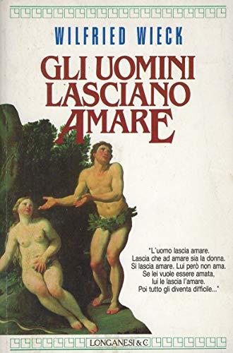 Gli uomini lasciano amare (Il Cammeo, Band 212)