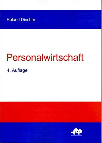 Personalwirtschaft (Schriftenreihe der Forschungsstelle für Betriebsführung und Personalmanagement e.V.)