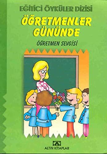 Öğretmenler Gününde: Eğitici Öyküler Dizisi