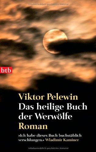 Das heilige Buch der Werwölfe: Roman