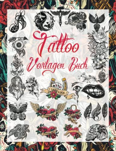 Tattoo Vorlagen Buch: Über 1300 Inspirierende Ideen für echte Tätowierer, Profis und Amateure; Originelle, moderne Tattoo Designs (Tattoo Design Buch ... Tätowierer, Profis und Amateure., Band 1)