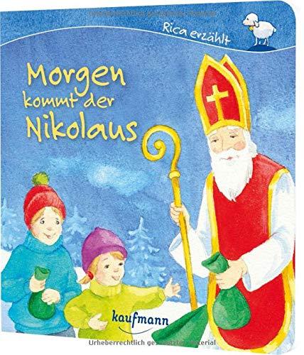 Morgen kommt der Nikolaus (Rica erzählt)