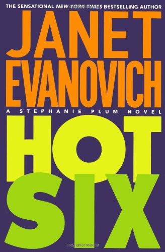 Hot Six (Stephanie Plum Novels)