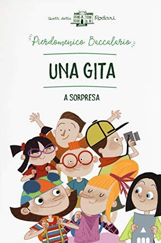 Una gita a sorpresa (Quelli della Rodari)