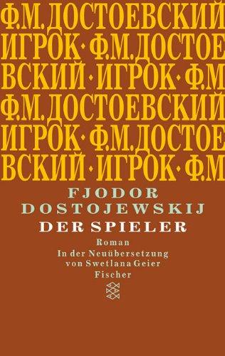 Der Spieler: Roman: Aus den Aufzeichnungen eines jungen Mannes