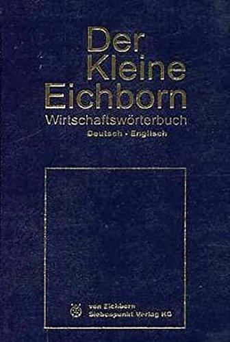 Der kleine Eichborn. Wirtschaft und Wirtschaftsrecht: Deutsch-Englisch