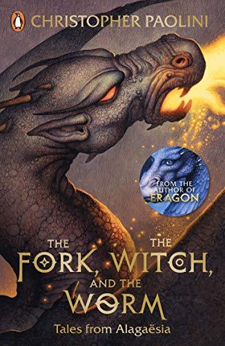 The Fork, the Witch, and the Worm: Tales from Alagaësia Volume 1: Eragon (The Inheritance Cycle)