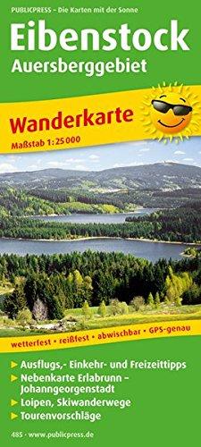 Wanderkarte Eibenstock - Auersberggebiet: mit Ausflugszielen, Einkehr- & Freizeittipps und Nebenkarte Erlabrunn - Johanngeorgenstadt, wetterfest, reissfest, abwischbar, GPS-genau. 1:25000