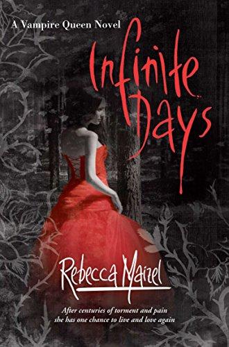 Infinite Days (Vampire Queen Trilogy, Band 1)