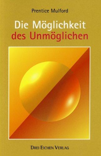 Die Möglichkeit des Unmöglichen