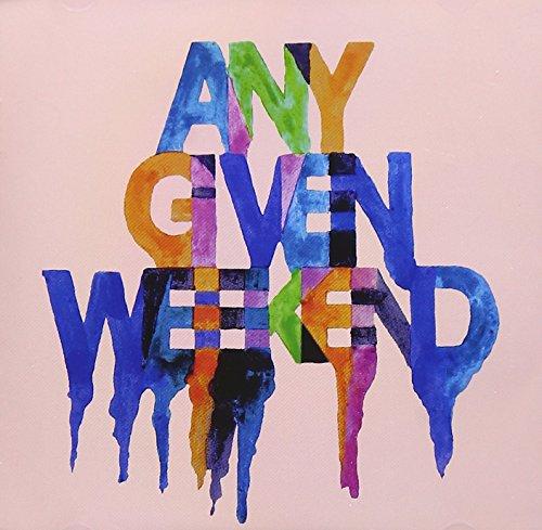 Any Given Weekend