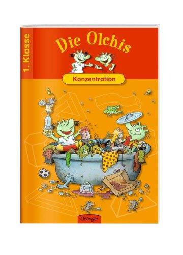 Die Olchis Konzentration 1. Klasse: Spielend leicht lernen - Konzentration 1.Klasse