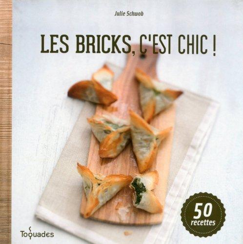 Les bricks, c'est chic !