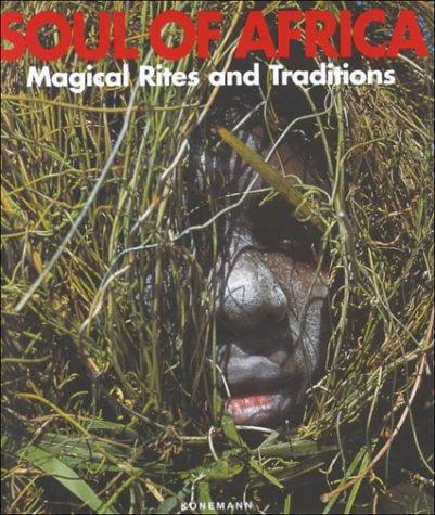 Soul of Africa (Magical Rites and Traditions)