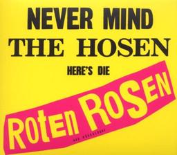 Never Mind the Hosen-Here's Die Roten Rosen