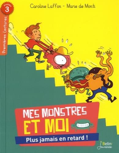 Mes monstres et moi : Plus jamais en retard !