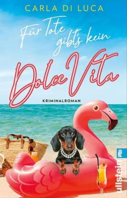 Für Tote gibt’s kein Dolce Vita: Kriminalroman | Humorvolle Spannung aus der Toskana (Mord in Viareggio, Band 2)