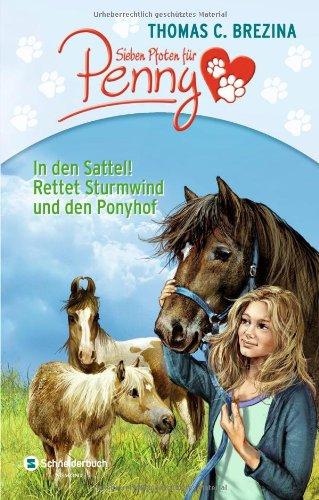 Sieben Pfoten für Penny - In den Sattel! Rettet Sturmwind und den Ponyhof