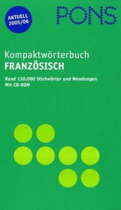 PONS Kompaktwörterbuch Französisch, m. CD-ROM, Ausgabe 2007/08