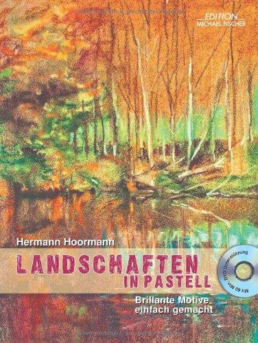 Landschaften in Pastell: Brillante Motive einfach gemacht