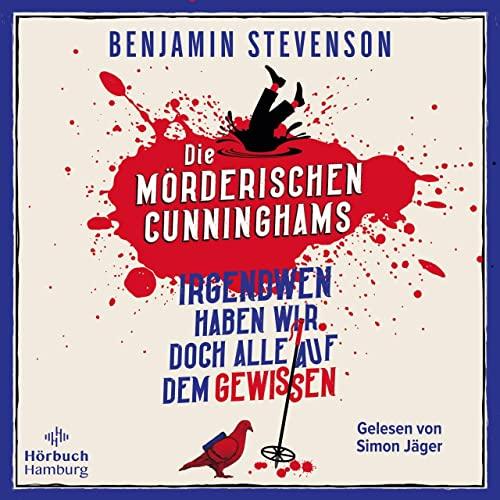 Die mörderischen Cunninghams: Irgendwen haben wir doch alle auf dem Gewissen: 2 CDs | MP3 CD - Agatha Christie meets Knives Out meets Der ... von Krimiklassikern (Die Cunninghams, Band 1)