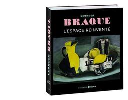 Georges Braque : l'espace réinventé