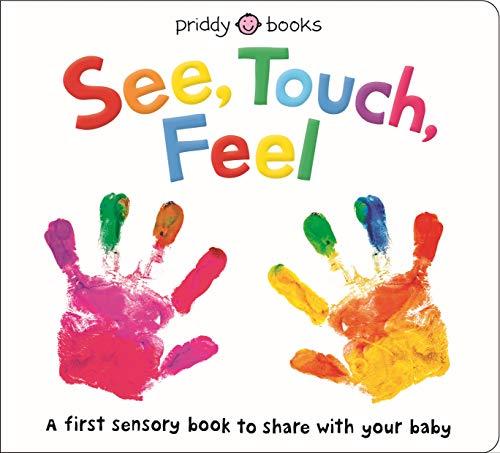 Priddy, R: See, Touch, Feel