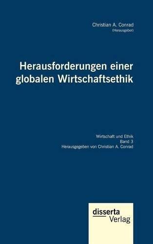 Herausforderungen einer globalen Wirtschaftsethik