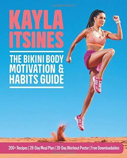 The Bikini Body Motivation & Habits Guide