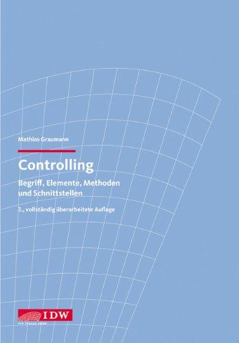 Controlling: Begriff, Elemente, Methoden und Schnittstellen